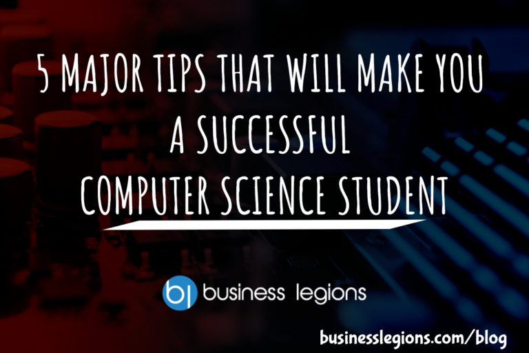 5-major-tips-that-will-make-you-a-successful-computer-science-student